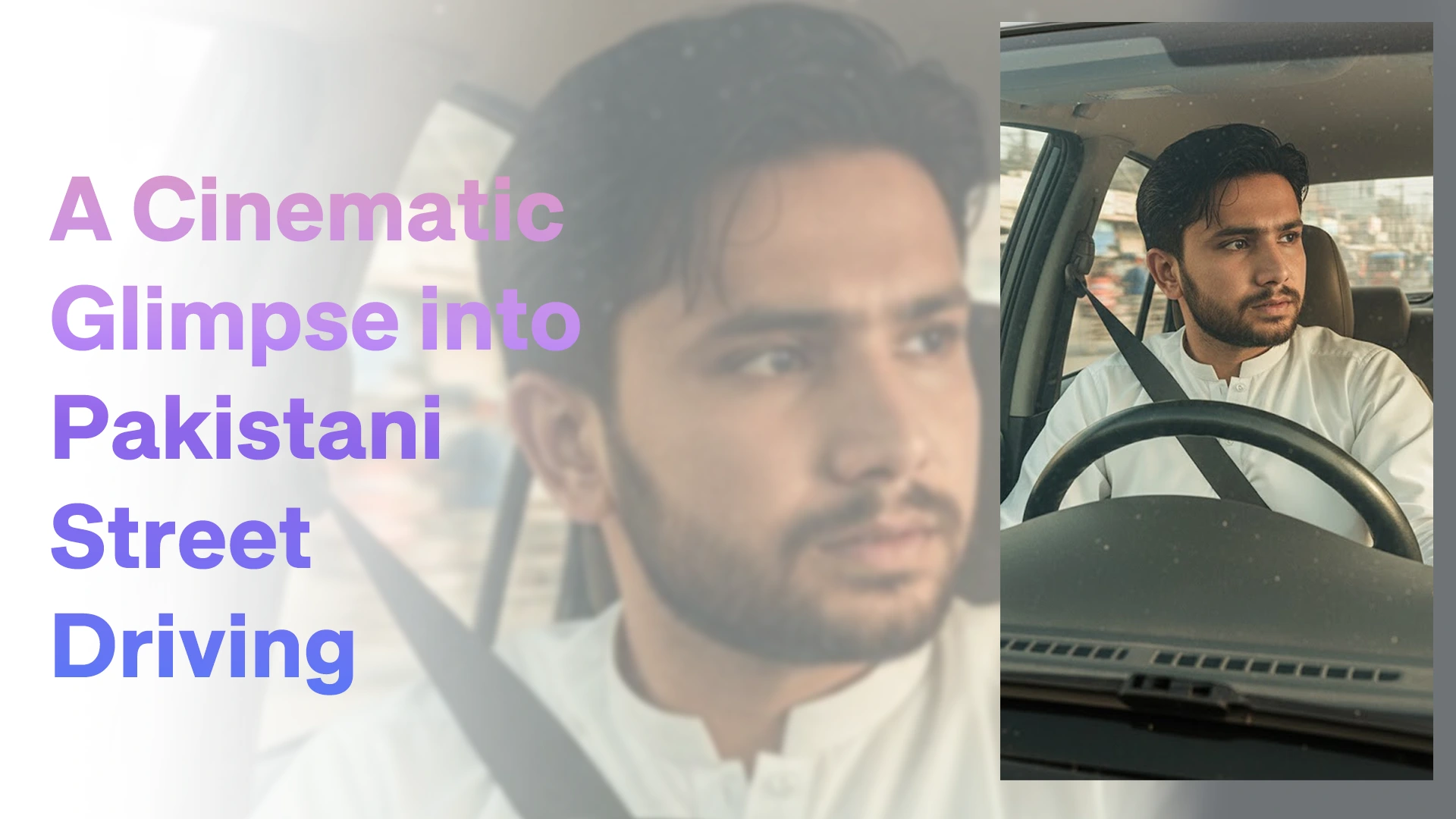 A Cinematic Glimpse into Pakistani Street Driving